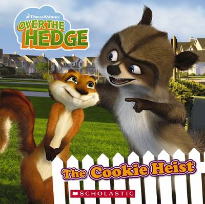 Over the Hedge: The Cookie Heist - Auerbach, Annie