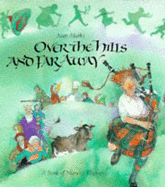 Over the Hills and Far Away: A Book of Nursery Rhymes