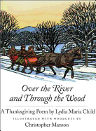 Over the River and Through the Wood: A Thanksgiving Poem