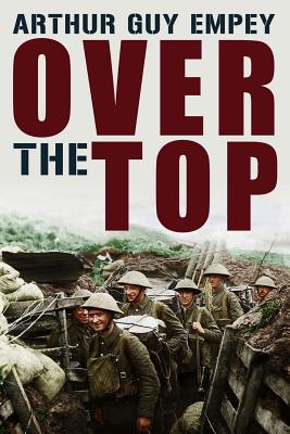 Over The Top - Empey, Arthur Guy