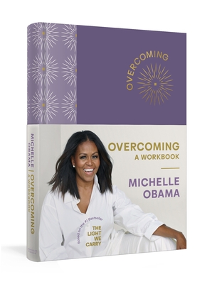 Overcoming: A Workbook - Obama, Michelle
