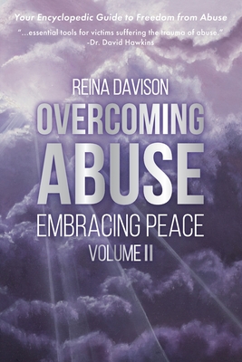 Overcoming Abuse Embracing Peace Vol II - Davison, Reina