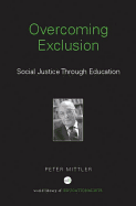 Overcoming Exclusion: Social Justice through Education