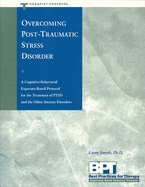 Overcoming Post-Traumatic Stress Disorder - Therapist Protocol