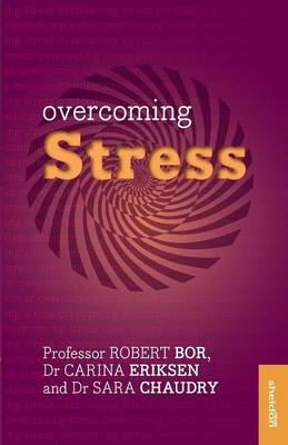 Overcoming Stress - Bor, Robert