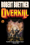 Overkill