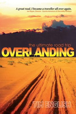 Overlanding - English, Tim