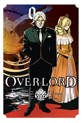 Overlord, Vol. 9 (Manga) - Maruyama, Kugane, and Miyama, Hugin, and So-Bin