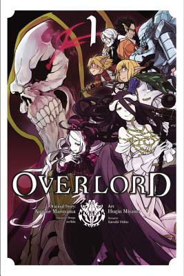 Overlord, Volume 1 - Maruyama, Kugane, and Miyama, Hugin, and So-Bin