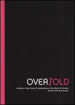 Oversold: A Modern Day Study & Application of the Book of Hosea