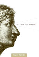 Ovid and the Moderns