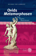 Ovids 'metamorphosen': Texte, Themen, Illustrationen