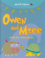 Owen and Mzee: A Little Story about Big Love