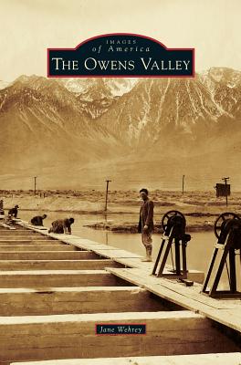 Owens Valley - Wehrey, Jane