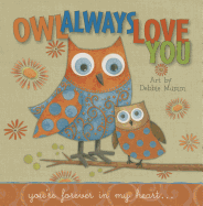 Owl Always Love You: You're Forever in My Heart...