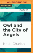 Owl and the City of Angels