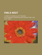 Owls Nest: A Tribute to Sarah Elliott Perkins