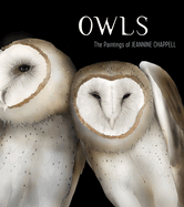Owls: The Paintings of Jeannine Chappell