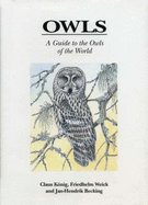 Owls - Konig, Klaus, and Becking, J.H., and Weick, Freidhelm