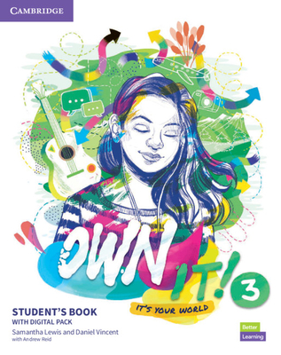 Own It! Level 3 Student's Book with Digital Pack - Lewis, Samantha, and Vincent, Daniel, and Reid, Andrew