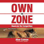 Own the Zone: Dominate the Competition