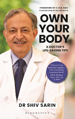 Own Your Body: A Doctor's Life-saving Tips - Sarin, Dr. Shiv K