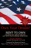 Own Your Dream!: Rent to Own