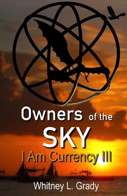 Owners of the Sky - Grady, Whitney L