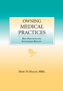 Owning Medical Practices: Best Practices for Sustainable Results