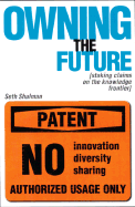 Owning the Future CL - Shulman, Seth