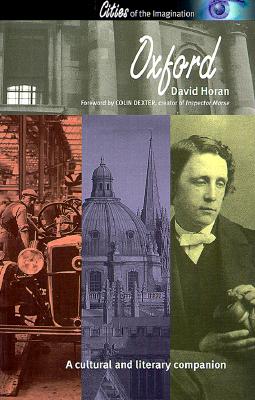 Oxford: A Cultural and Literary Companion - Horan, David