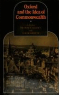 Oxford and the Idea of Commonwealth: Essays Presented to Sir Edgar Williams
