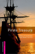 Oxford Bookworms Library: Pirate Treasure: Starter: 250-Word Vocabulary
