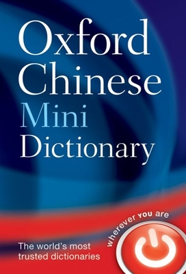 Oxford Chinese Mini Dictionary - Church, Sally, and Yuan, Boping (Editor)
