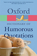 Oxford Dictionary of Humorous Quotations