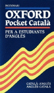 Oxford English Pocket Dictionary for Catalan Speakers - Willis, Judith, and Ashby, Michael F. (Contributions by)