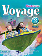 Oxford English Voyage: Year 4/P5: Voyage 2: Short Stories - Buckton, Chris (Editor), and Corbett, Pie (Editor)