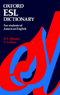 Oxford ESL Dictionary for Students of American English - Hornby, A S, and Ruse, Christina A