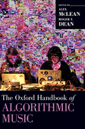 Oxford Handbook of Algorithmic Music