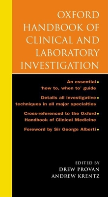 Oxford Handbook of Clinical and Laboratory Investigation - Provan, Drew (Editor), and Krentz, Andrew (Editor)