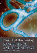 Oxford Handbook of Nanoscience and Technology: Volume 3: Applications