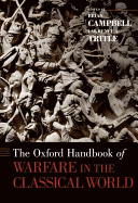 Oxford Handbook of Warfare in the Classical World