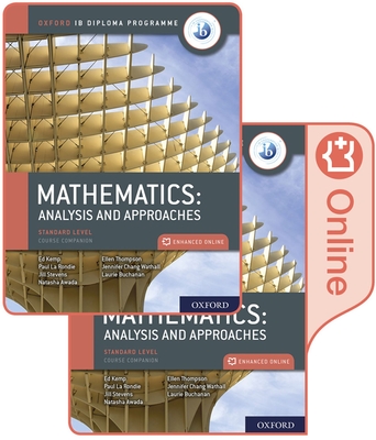 Oxford IB Diploma Programme: IB Mathematics: analysis and approaches, Standard Level, Print and Enhanced Online Course Book Pack - La Rondie, Paul, and Stevens, Jill, and Awada, Natasha