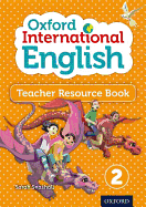 Oxford International English: Teacher Resource Book 2