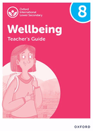 Oxford International Lower Secondary Wellbeing: Teacher Guide 8