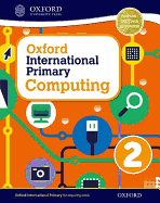 Oxford International Primary Computing: Student Book 2