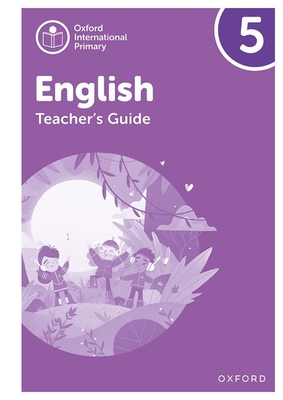 Oxford International Primary English: Teacher Guide Level 5 - Barber, Alison, and Gallagher, Eithne