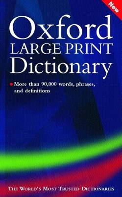 Oxford Large Print Dictionary - Elliott, Julia (Editor)