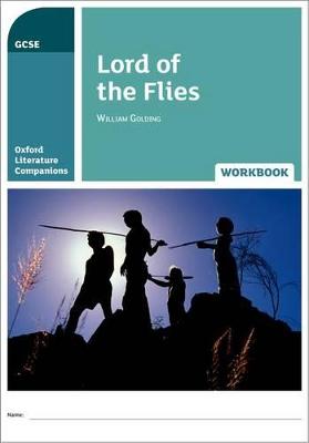 Oxford Literature Companions: Lord of the Flies Workbook - Branson, Jane, and Buckroyd, Peter