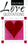 Oxford Love Quotations - Ratcliffe, Susan (Editor)